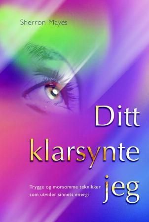 Ditt klarsynte jeg