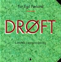 Drøft: lærebok i oppgaveskriving