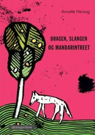 Dragen, slangen og mandarintreet