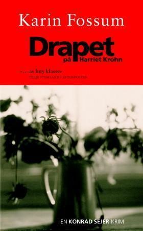 Drapet på Harriet Krohn: en Konrad Sejer-krim