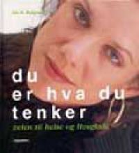 Du er hva du tenker