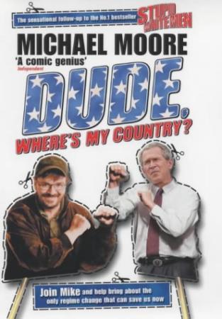 Bokomslag for "Dude, where's my country?" av Vigmostad & Bjørke AS, høyere utdanning, innbundet, med tittel og design.