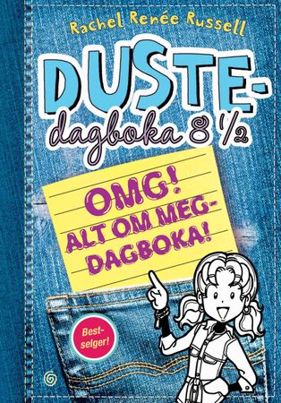 Dustedagboka 8 1/2. OMG! Alt om meg-dagboka. Lag din egen dustedagbok