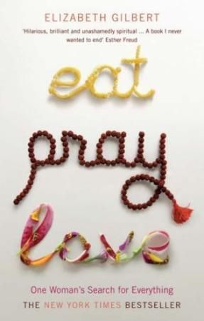Eat, pray, love