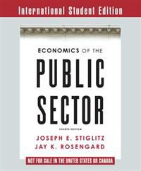 Economics of the Public Sector 4E International Student Edition