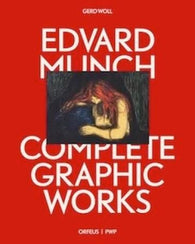 Edvard Munch: the complete graphic works