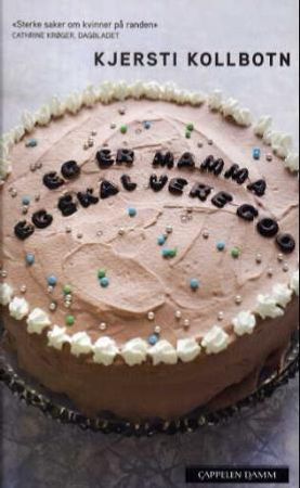 Eg er mamma, eg skal vere god