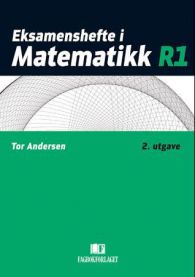 Eksamenshefte i matematikk R1