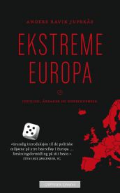 Ekstreme Europa: ideologi, årsaker og konsekvenser