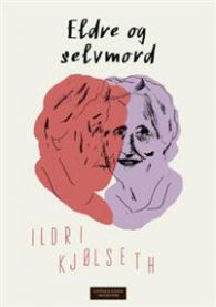 Bokomslag for "Eldre og selvmord" av Cappelen Damm, psykologi, med bilde av eldre personer og symboler for mental helse.
