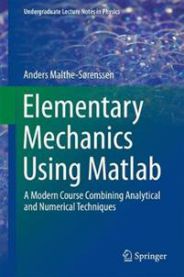 En bokomslag for Elementary Mechanics Using Matlab av Springer, med diagrammer og tekniske illustrasjoner innen data- og informasjonsteknologi.