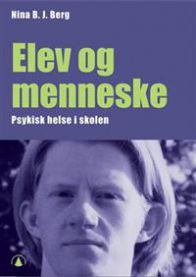Elev og menneske: psykisk helse i skolen