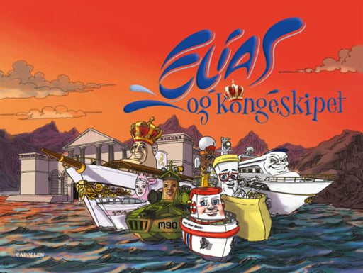 Elias og kongeskipet