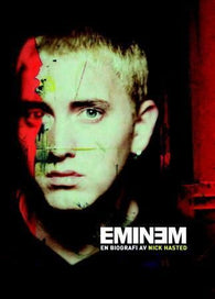 Eminem: en biografi