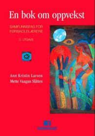 En bok om oppvekst: samfunnsfag for førskolelærere