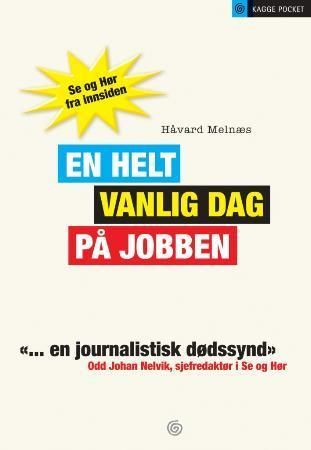 En helt vanlig dag på jobben: Se og Hør fra innsiden