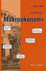 En innføring i makroøkonomi: det ledere, investorer og studenter har behov …