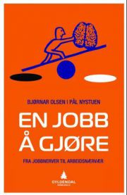 En jobb å gjøre: fra jobbnerver til arbeidsnærvær