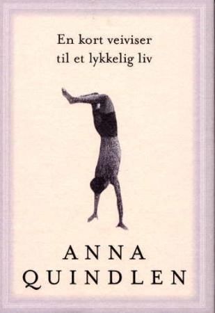En kort veiviser til et lykkelig liv