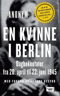 En kvinne i Berlin: dagboknotater fra 20. april til 22. juni 1945