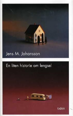 En liten historie om lengsel