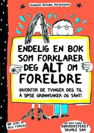 Françoize Boucher presenterer Endelig en bok som forklarer deg alt om foreld…