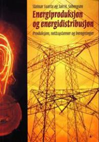 Energiproduksjon og energidistribusjon: produksjon, nettsystemer og beregninger
