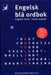 Engelsk blå ordbok; engelsk-norsk/norsk-engelsk