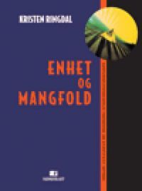 Enhet og mangfold: samfunnsvitenskapelig forskning og kvantitativ metode