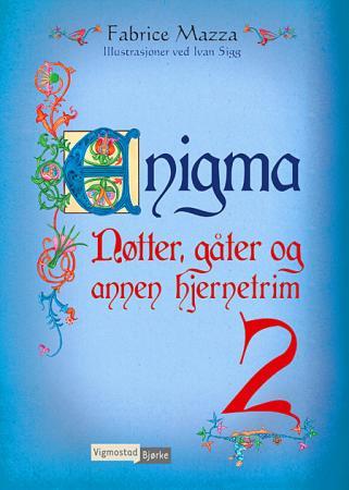 Enigma 2: nøtter, gåter og annen hjernetrim