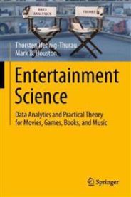 Entertainment Science: Data Analytics and Practical Theory for Movies, Games,…