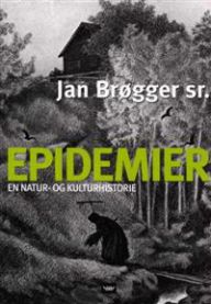Bokomslag for "Epidemier: en natur- og kulturhistorie" av Damm, en innbundet bok om epidemier innen sosialantropologi.