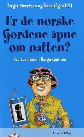 Er de norske fjordene åpne om natten?