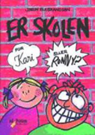 Er skolen for Kari eller Ronny?