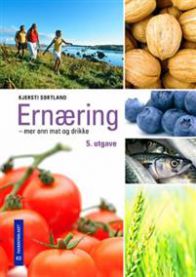 Ernæring : mer enn mat og drikke