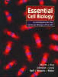 Essential Cell Biology: An Introduction to the Molecular Biology ...