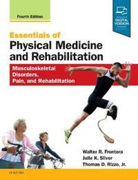 Essentials of Physical Medicine and Rehabilitation: Musculoskeletal Disorders…