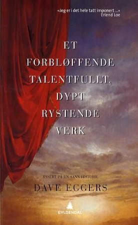 Et forbløffende talentfullt, dypt rystende verk