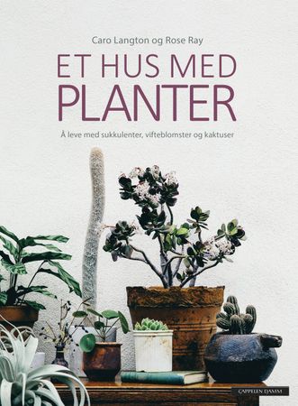 Et hus med planter