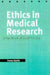 Ethics in Medical Research: A Handbook of Good Practice