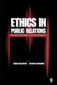 Ethics in Public Relations: Responsible Advocacy
