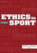 Ethics in Sport-3rd Edition
