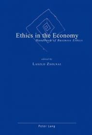 Ethics in the Economy: Handbook of Business Ethics