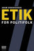 Etik for politifolk