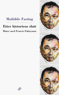 Etter historiens slutt: møter med Francis Fukuyama