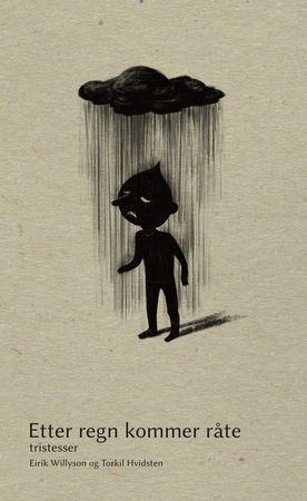 Etter regn kommer råte