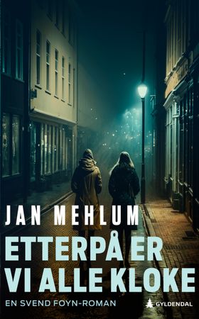 Etterpå er vi alle kloke