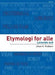 Etymologi for alle