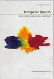 Europeisk filosofi : med retninger innenfor nyere sosialfilosofi