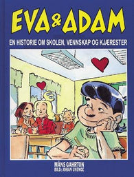 Eva og Adam; en historie om venner, skolen og forelskelser